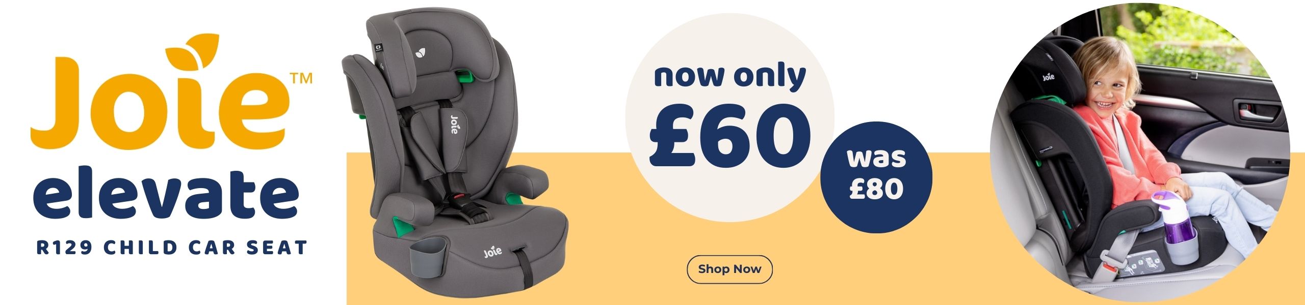 Joie Elevate R129 Child Car Seat Special offer banner - Desktop