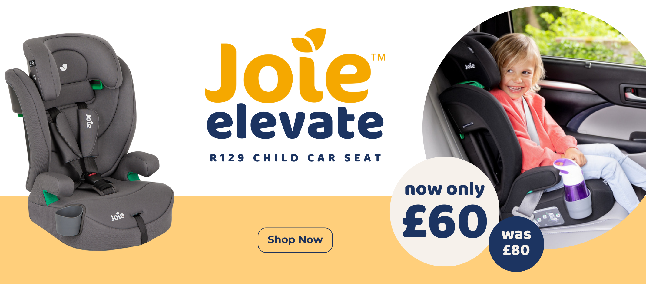 Joie Elevate R129 Child Car Seat Special offer banner - tablet